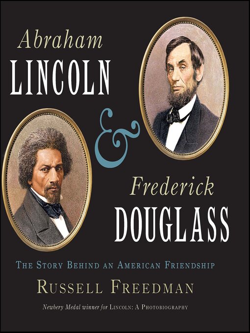 Title details for Abraham Lincoln & Frederick Douglass by Russell Freedman - Wait list